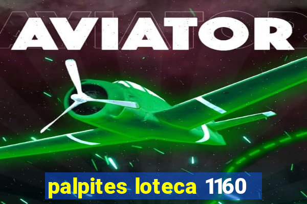 palpites loteca 1160